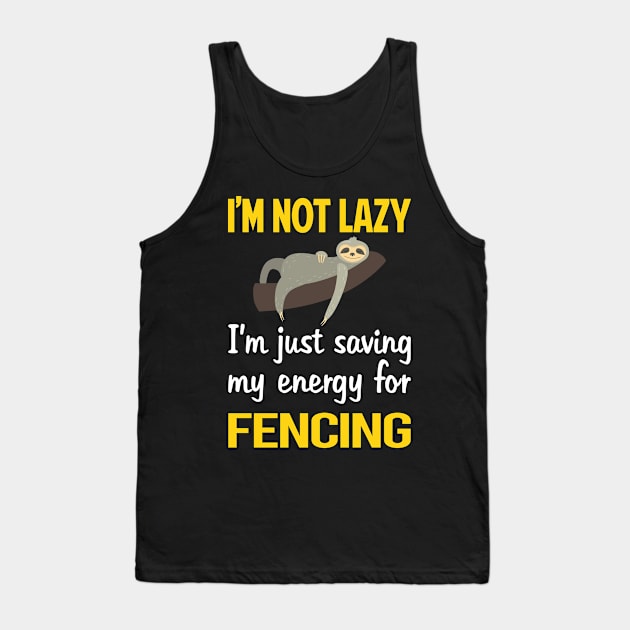 Funny Lazy Fencing Fencer Tank Top by blakelan128